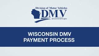 Wisconsin DMV Payment Process