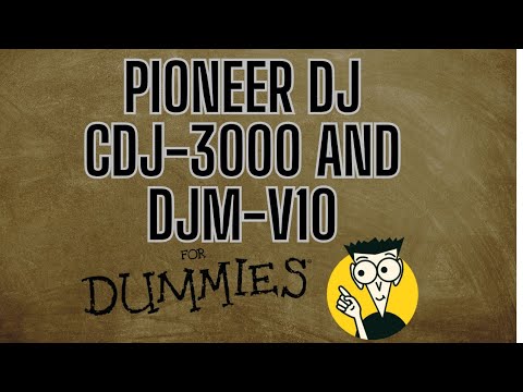 Learn the basics of the Pioneer DJ CDJ-3000  and Pioneer DJ DJM-V10