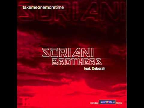 Soriani Brothers Feat. Deborah - Take Me One More Time (Radio Version)