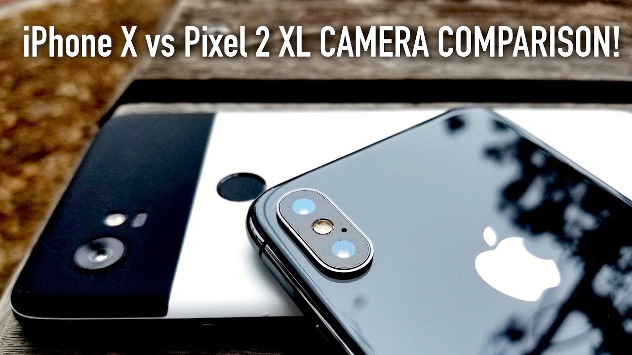 iPhone X vs Pixel 2 XL Full Camera Test Comparison