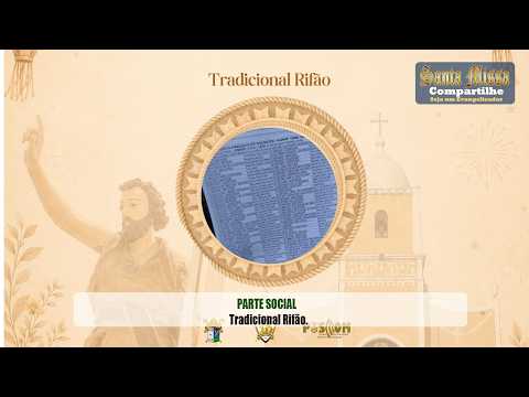 PARTE SOCIAL - TRADICIONAL RIFÃO DE SÃO JOÃO BATISTA