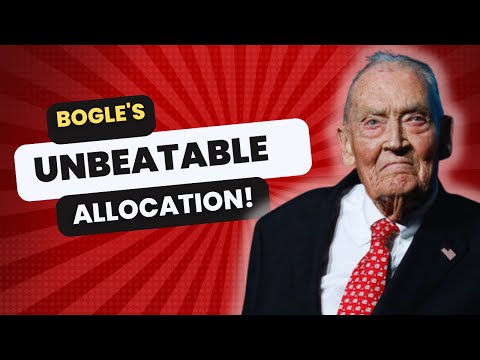 Jack Bogle's Secret to Creating Unbeatable Asset Allocation!