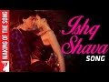 Making of the song - Ishq Shava - Jab Tak Hai ...