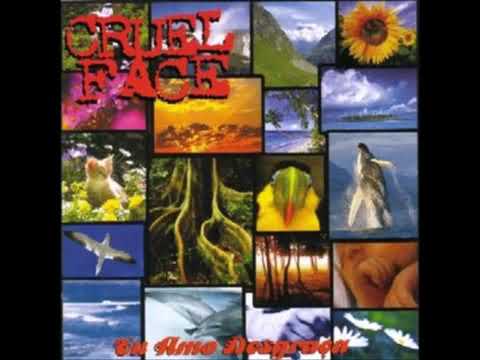Cruel Face - Eu amo Desgraça... Por isso adoro muito tudo isso! (FULL ALBUM) [2004 - Grindcore]