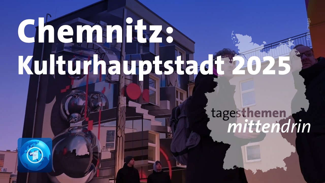 Chemnitz: Kulturhauptstadt Europas 2025 | tagesthemen mittendrin