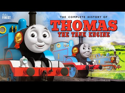 The COMPLETE History of Thomas the Tank Engine — Sodor's Finest