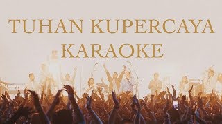 Download lagu Tuhan Kupercaya - Symphony Worship (Karaoke Version by Daily Worship) mp3 Download lagu Tuhan Kupercaya - Symphony Worship (Karaoke Version by Daily Worship) mp3