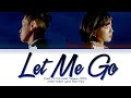 [LYRICS] Crush, Taeyeon 'Let Me Go' Lyrics (크러쉬 태연 놓아줘 가사) || Color Coded Lyrics