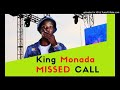 King Monada - Missed Call ft Lebb Simmons