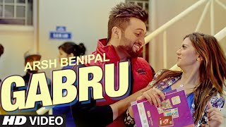 ARSH BENIPAL: GABRU Video Song  Rupin Kahlon  New 