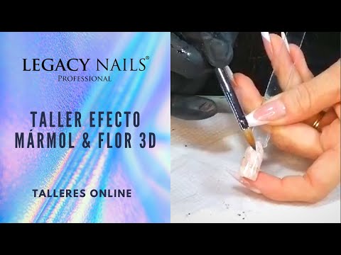 TALLER EFECTO MÁRMOL & FLOR 3D │ TALLER DE UÑAS │ LEGACY NAILS
