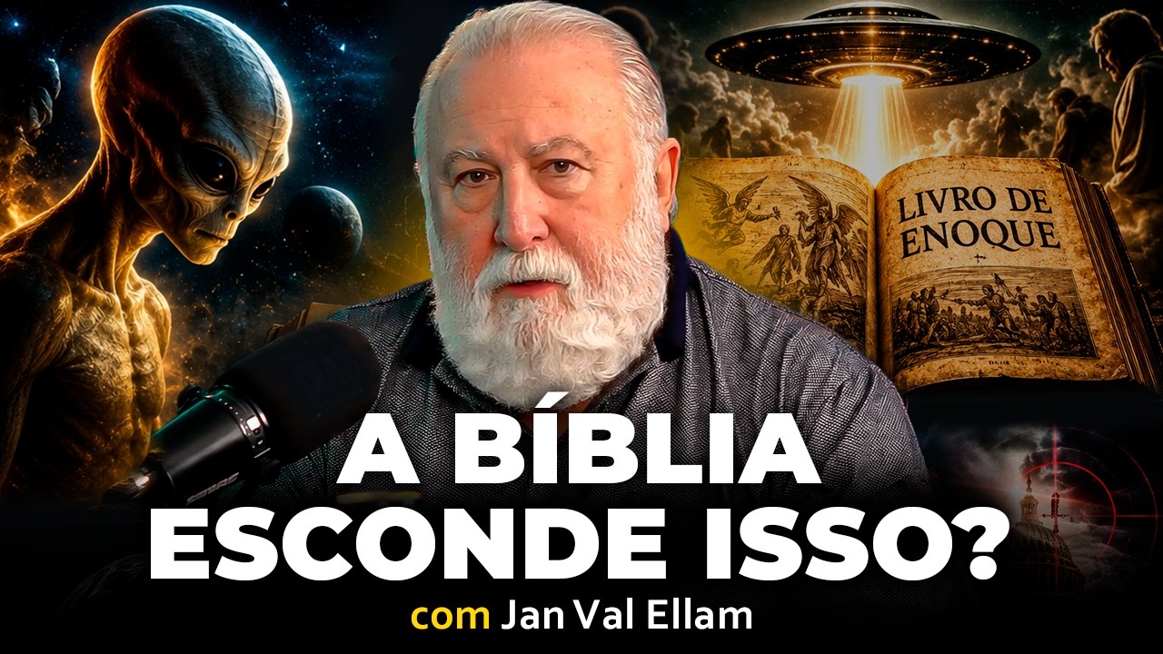 JAN VAL ELLAM: O QUE NÃO TE CONTARAM SOBRE ALIENS E A BÍBLIA