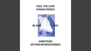 Ambitions (Øyvind Morken Remix)