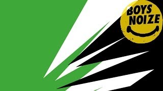 BOYS NOIZE - Nott (Original Version) 'NOTT Single' (Official Audio)