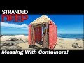 Messing With containers! | Stranded Deep Gameplay | EP 32 | Season 2