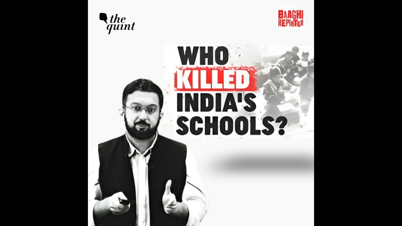 Reality of India's Schools: Deadly Mid-Day Meals, Broken Buildings & Shortage of Teachers |The Quint