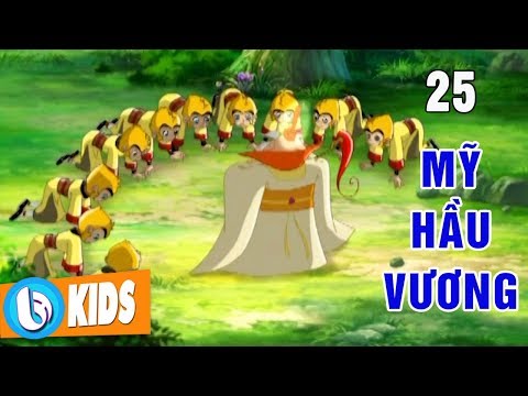 Mỹ hầu vương tập 25 : Đuổi Khỏi Vương Thấu Sơn