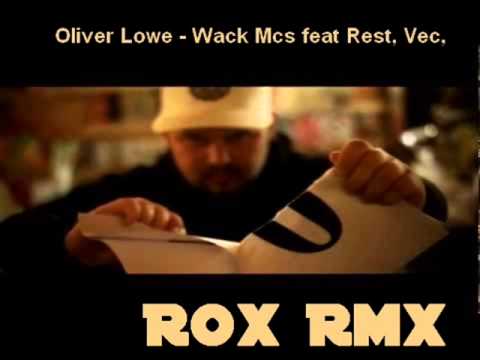 Oliver Lowe  Wack Mcs feat Rest, Vec,  - ( Rox Rmx )