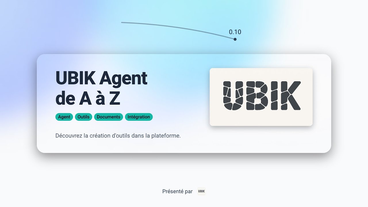 Tool builder UBIK: créez vos propres outils pour vos agents