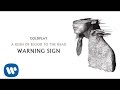 Coldplay - Warning Sign (A Rush of Blood to the ...