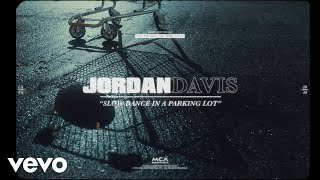 Jordan Davis - Slow Dance In A Parking Lot (Official Lyric Video) Jordan Davis - Slow Dance In A Parking Lot (Official Lyric Video)