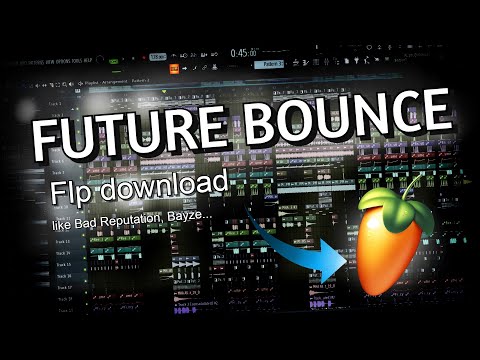 (FLP Download) PROFESSIONAL FUTURE BOUNCE LIKE BAD REPUTATION, BAYZE ¦ FL Studio