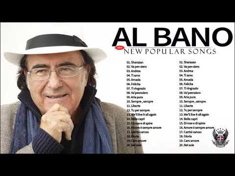 Al Bano - Le migliori canzoni di Al Bano - Al Bano Greatest Hits 2021 Full Album - Best of Al Bano