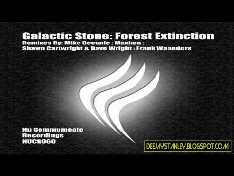 Galactic Stone - Forest Extinction (Dave Wright Remix) [Nu Communicate Recordings]