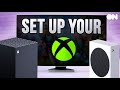 How To Set Up Your Xbox Series X/S For 2024