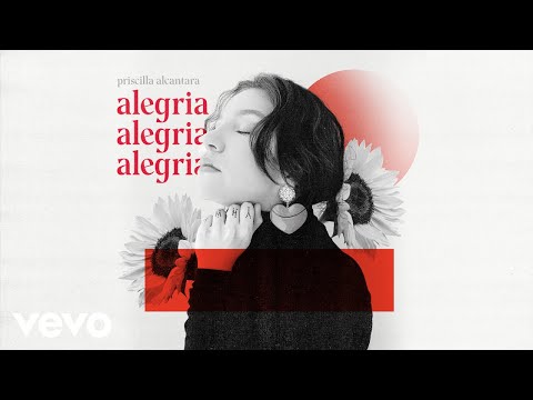 Alegria - Priscilla Alcântara