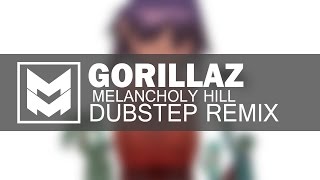 Gorillaz - Melancholy Hill (HyGrade Remix)
