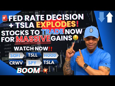 🚨Fed Rate Decision + Tesla EXPLODES! Stocks to TRADE NOW for MASSIVE GAINS! #SOFI #TSLL #HOOD #CRWV 