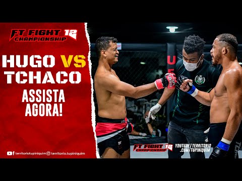 Tchaco vs Hugo Rocha - FT Fight Championship 12