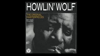 Howlin' Wolf - How Many More Years