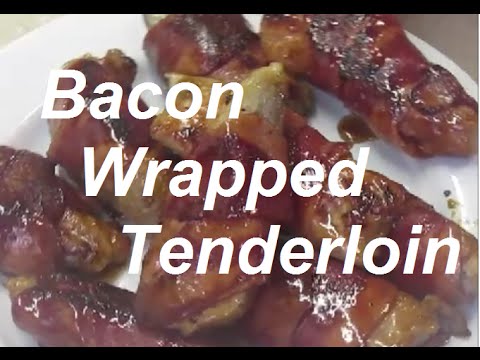 Bacon Wrapped Tenderloin