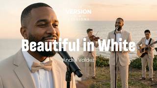 Download lagu The Version Sessions - Beautiful in White - Wedding Rendition | Cover by Andre Valdez mp3