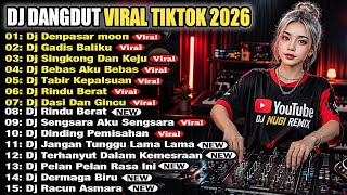 Download lagu DJ DANGDUT VIRAL TIKTOK 2026 🔥 DJ DENPASAR X DJ GADIS BALIKU REMIX NONSTOP TERBARU PALING DICARI!! mp3