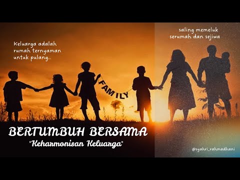 KEHARMONISAN KELUARGA ADALAH PONDASI BERUMAH TANGGA | MANAJEMEN KOMUNIKASI RUMAH TANGGA #education