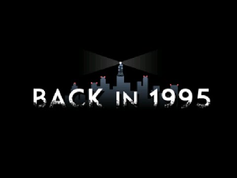 Back in 1995 "2nd Thought" Trailer