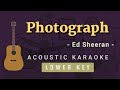 Photograph - Ed Sheeran [Acoustic Karaoke | Lower Key]