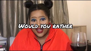 Would You Rather | Simanye Mavume | South African YouTuber