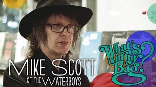 Mike Scott (The Waterboys) - What&#39;s In My Bag?