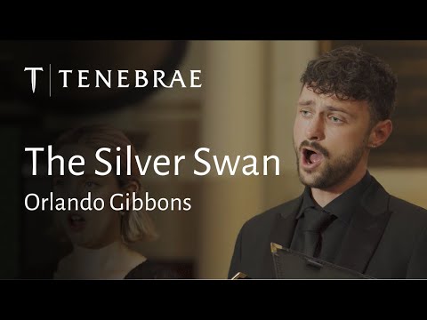 The Silver Swan - Gibbons - Tenebrae conducted by Nigel Short