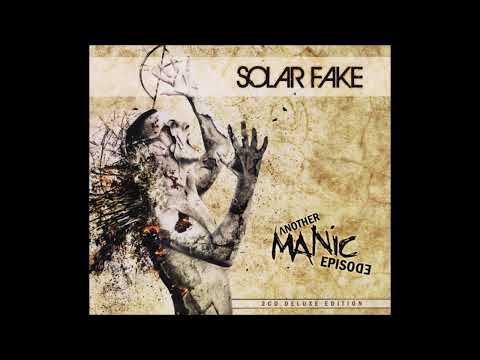 Solar Fake - Another Manic Episode (2015) Deluxe Edition