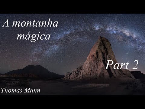 A montanha mágica - Thomas Mann - Audiobook - Part 2 de 4