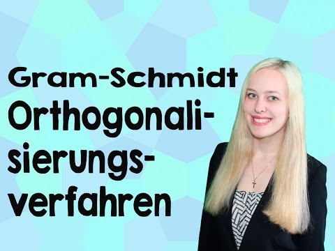 Gram-Schmidtsches Orthogonalisierungsverfahren