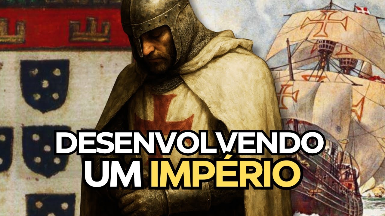 Como os TEMPLÁRIOS criaram o IMPÉRIO PORTUGUÊS | A Ordem de Cristo