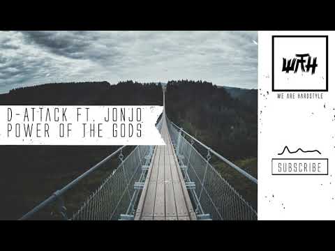 D-Attack ft Jonjo-Power Of The Gods