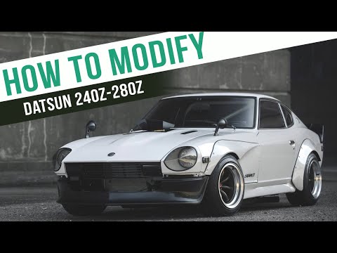 How To Modify A Datsun 240z & 280z