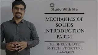 Mechanics of Solids - Introduction Part -1